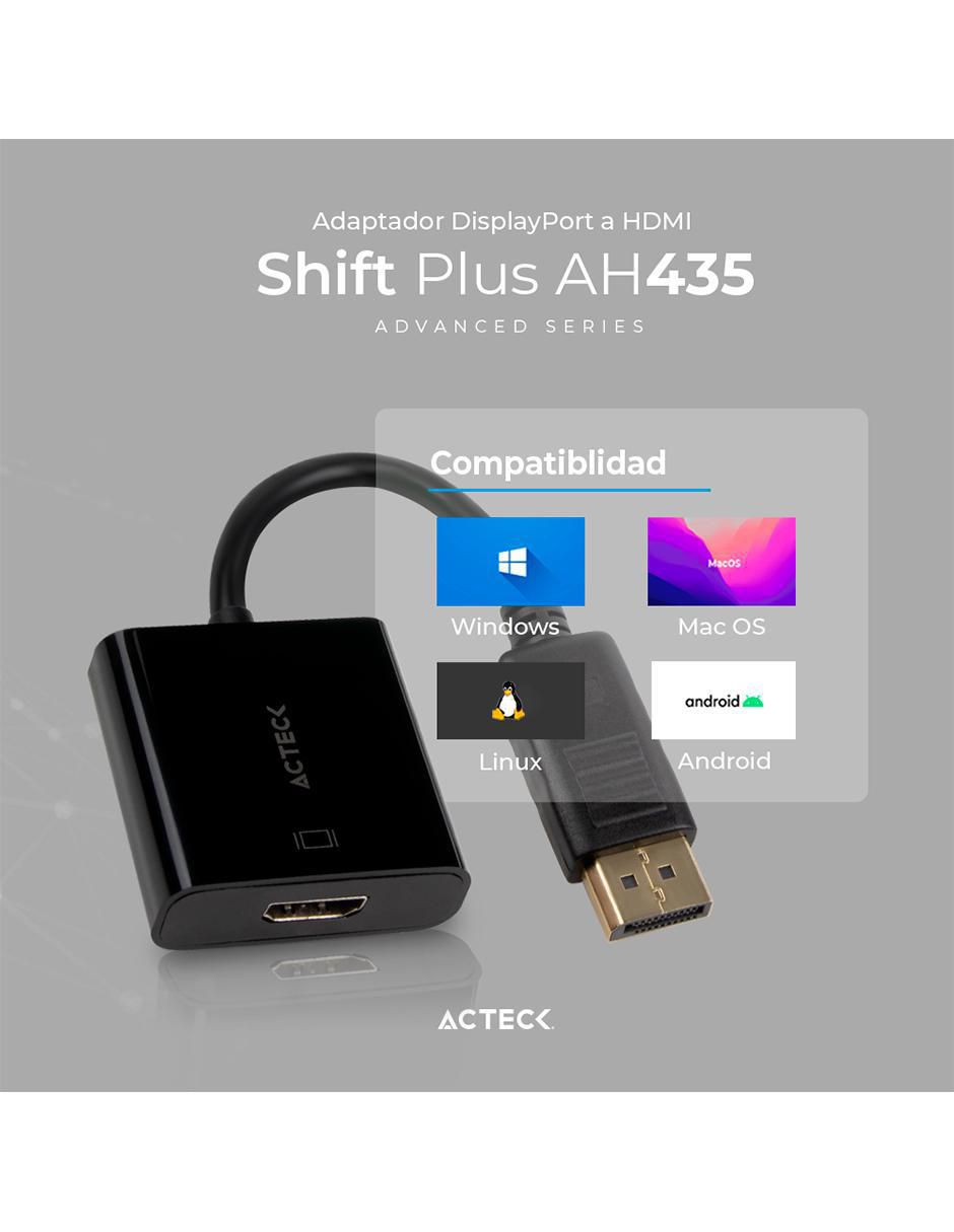 Adaptador de display port a HDMI Shift Adaptador de display port a HDMI Shift